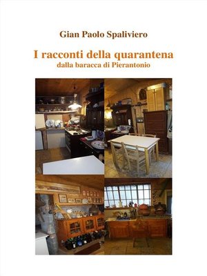 cover image of I racconti della quarantena--dalla baracca di Pierantonio